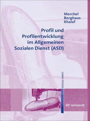 cover image of Profil und Profilentwicklung im Allgemeinen Sozialen Dienst (ASD)